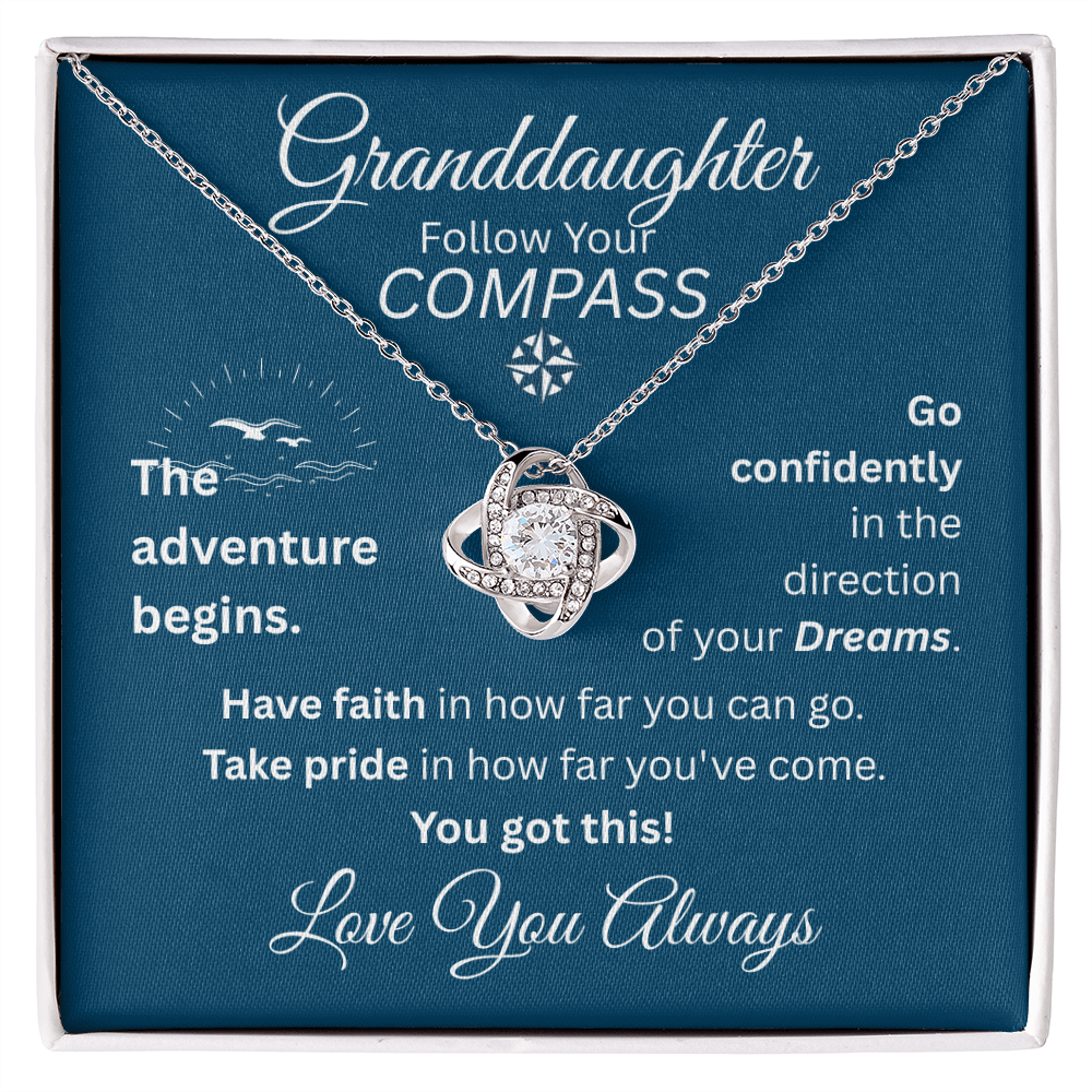 Granddaughter - Follow Your Compass - Love Knot Necklace - Blue Message Card - Love You Always