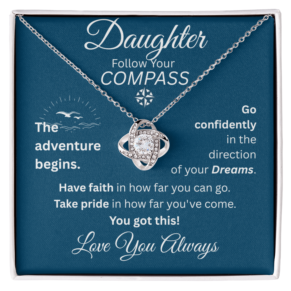 Daughter - Follow Your Compass - Love Knot Necklace - Blue Message Card - Love You Always