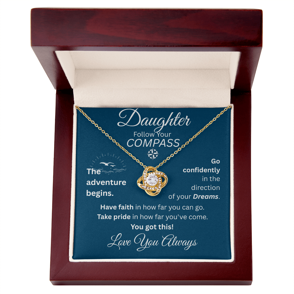 Daughter - Follow Your Compass - Love Knot Necklace - Blue Message Card - Love You Always