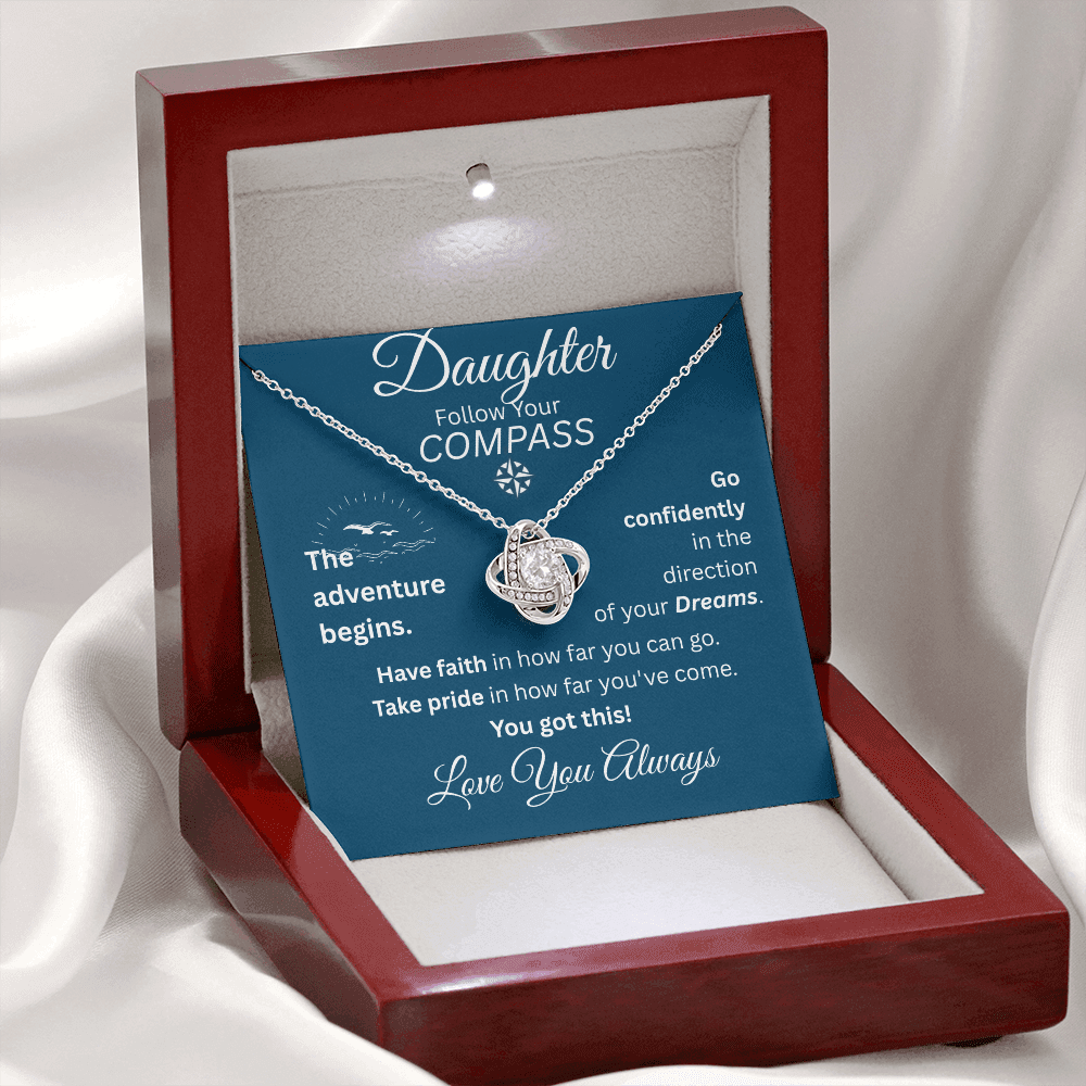 Daughter - Follow Your Compass - Love Knot Necklace - Blue Message Card - Love You Always