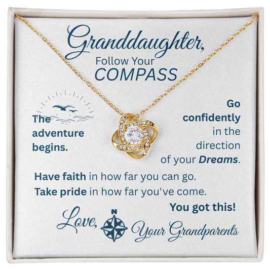 Granddaughter - Follow Your Compass - Love Knot Necklace - White Message Card