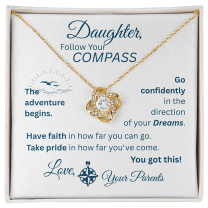 Daughter - Follow Your Compass - Love Knot Necklace - White Message Card