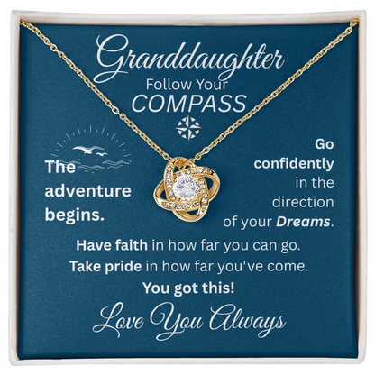 Granddaughter - Follow Your Compass - Love Knot Necklace - Blue Message Card - Love You Always