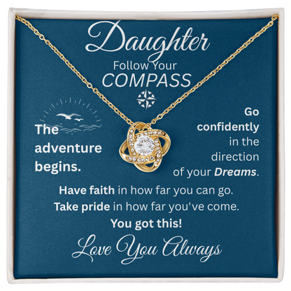 Daughter - Follow Your Compass - Love Knot Necklace - Blue Message Card - Love You Always