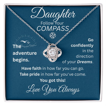Daughter - Follow Your Compass - Love Knot Necklace - Blue Message Card - Love You Always